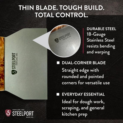 Steelport Bench Scraper | USA Made Dual Edge Stainless Steel Dough Cutter | 18-Gauge Steel Blade, Tapered Maple Burl Handle | Kitchen Gadgets for Bakers, Professionals, Home Cooks | Gift for Bakers