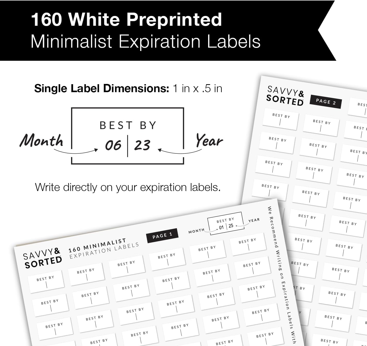 SAVVY & SORTED Expiration Date Pantry Labels, 160 Waterproof Food Expiration Date Label for Containers, Kitchen Stickers for Food Freshness, Use by Meal Prep Labels, Best By Write On Labels