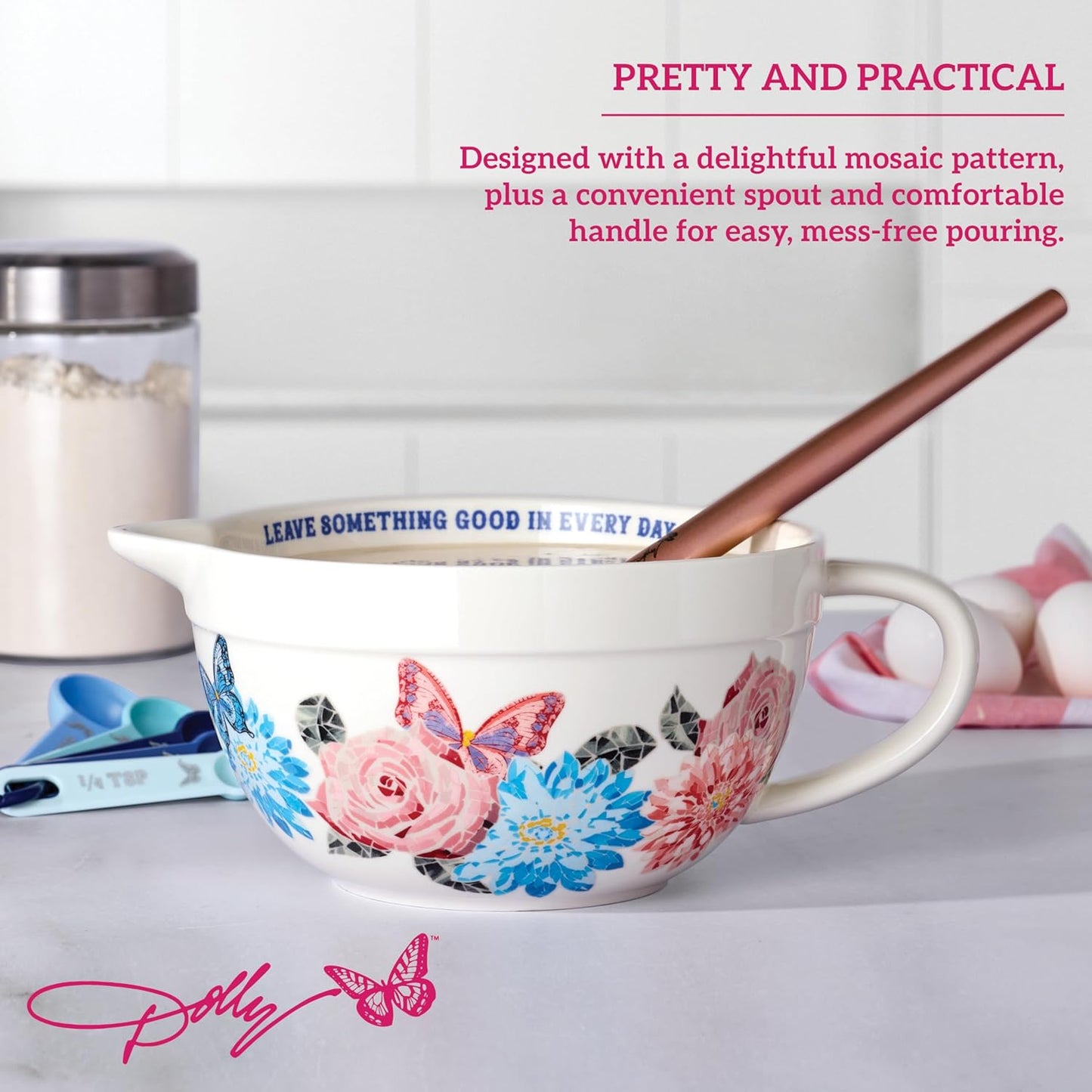 Dolly Parton Ceramic Batter Bowl, Mosaic Design with Inspirational Quote, Capacity, Spout and Handle, Dishwasher Safe, 2.5 Quart